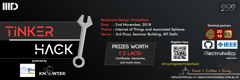 TinkerHack'18: Hardware design hackathon by IIIT-Delhi on 2nd Nov 2018
