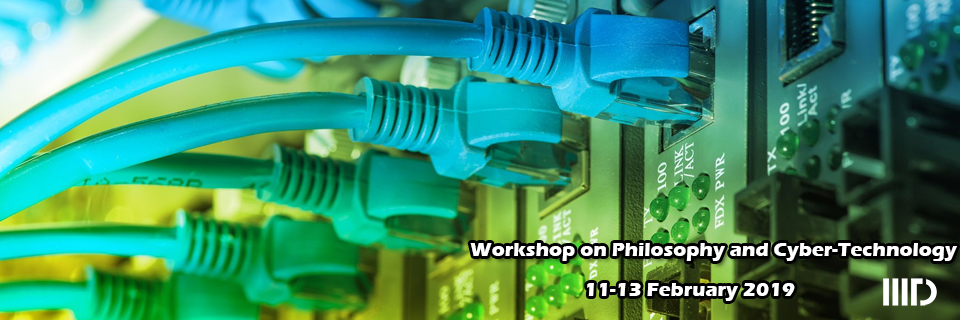 Workshop on Philosophy and Cyber-Technology